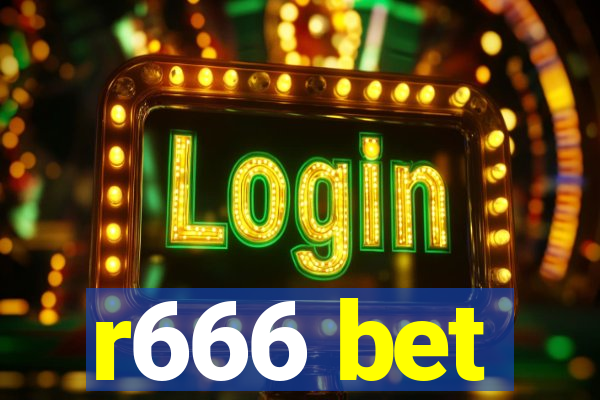 r666 bet